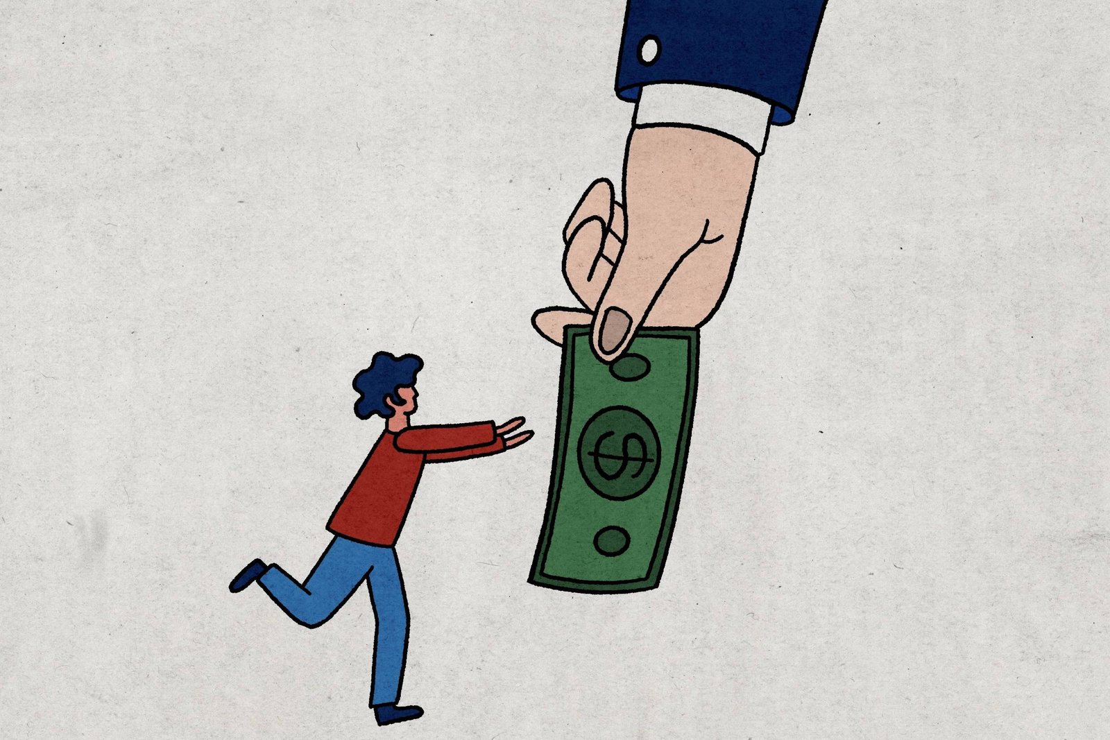 A imagem mostra uma ilustração onde uma mão grande, vestida com uma camisa azul e um punho branco, está segurando uma nota de dinheiro verde. Abaixo, um personagem pequeno, com cabelo azul e vestido com uma camiseta vermelha e calças azuis, está correndo em direção à mão, tentando pegar a nota. O fundo da imagem é de uma cor clara e neutra.