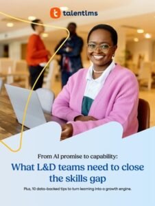 Capa de Da promessa de IA à capacidade: o que as equipes de T&D precisam para eliminar a lacuna de habilidades