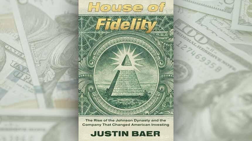 Como a Fidelity transformou Wall Street e sobreviveu à disputa entre pai e filha